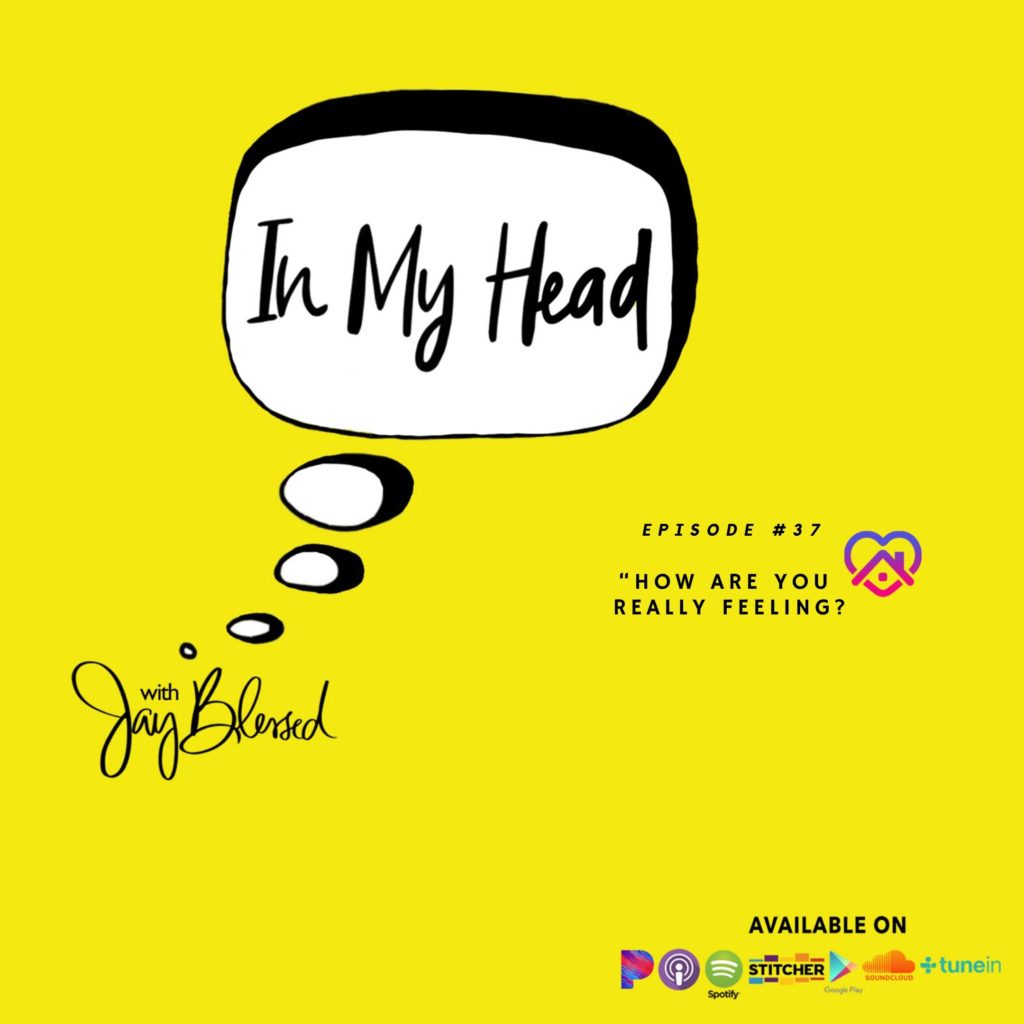 IN MY HEAD with Jay Blessed, is the leading Caribbean podcast focus on mental health effects of COVD19. 