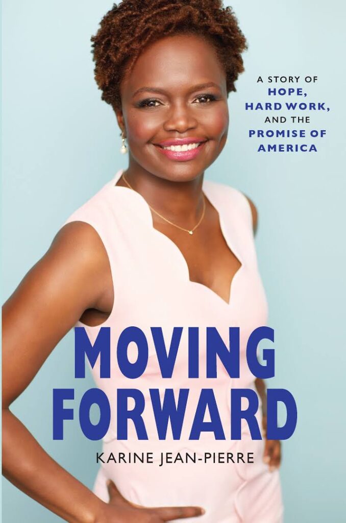 Karine Jean-Pierre, author of "Moving Forward; A Story of Hope, Hard Work and the Promise of America" will serve as political advisor to Joe Biden 2020 Presidential Campaign. 