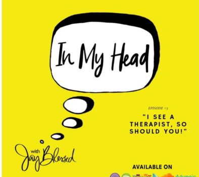 #HEADwithJB podcast Ep. 3 "I See A Therapist, So Should You!" Jay shares her why she sees a therapist & talks mental health from a Caribbean woman's POV.