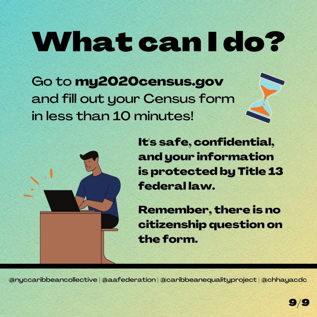 Don't wait for the census form in your mail, make sure that everyone in your Caribbean household and community is counted and fills out the form today at my2020census.gov.