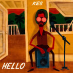 Kes The Band releases New version of HELLO off upcoming 2020 live full length album. "Hello" is the biggest Soca single in the last decade.