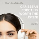 Caribbean Podcast Directory Podcasters 2020 -Jay Blessed (1)