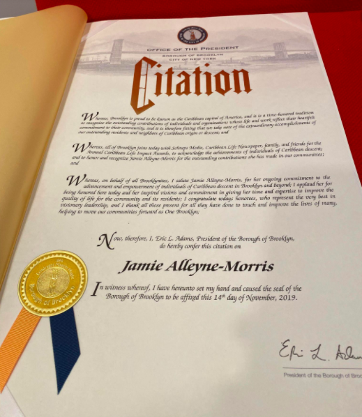 Hon. Eric Adams - Brooklyn Borough President awarded Jamie Alleyne-Morris, better known as Jay Blessed with a Citation, in conjunction with her 2019 Caribbean Life Impact Award. 