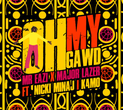 VIDEO: Mr Eazi & Major Lazer (feat. Nicki Minaj & K4mo) - Oh My Gawd