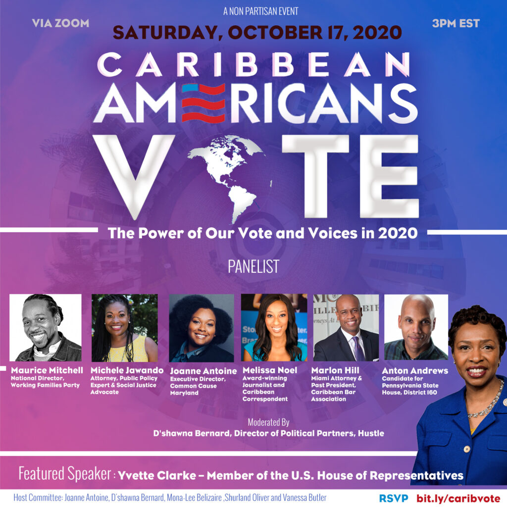 On Saturday, Oct. 17th 2020 at 3pm EST, a national nonpartisan get out the vote virtual event aimed at increasing overall Caribbean American voter participation in the 2020 Presidential Election will take place.