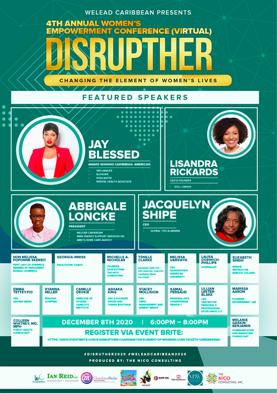 WeLead Caribbean, announces its fourth annual Women's Empowerment Conference with the theme “DisruptHER" which includes Lisandra Rickards and keynote speaker, Jay Blessed. 